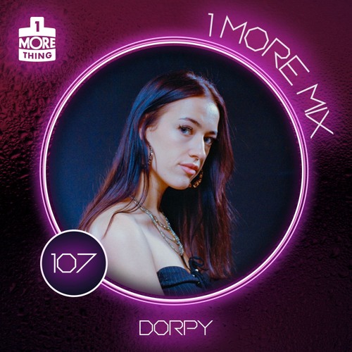1 More Mix 107 - Dorpy