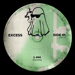 Excess - BBB