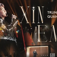 XIN EM | Trung Quân x Nguyễn Hồng Thuận | Concert B.U.I Stories in TPHCM