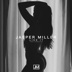 Jasper Miller - Like It