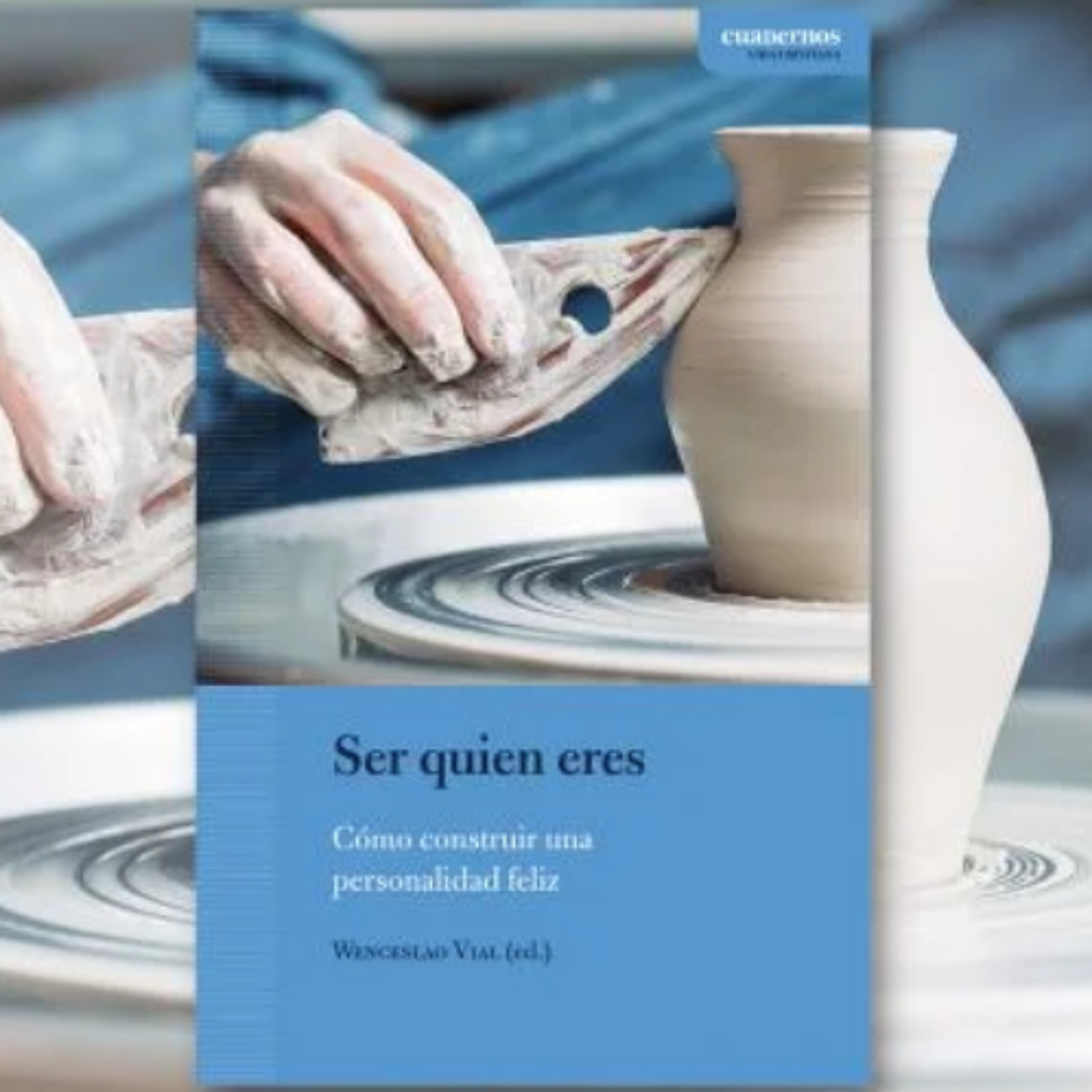 11. Alcanzar la identidad | Ser quien eres