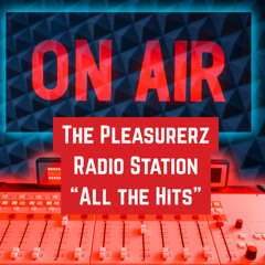 The Pleasurerz Radio 2025