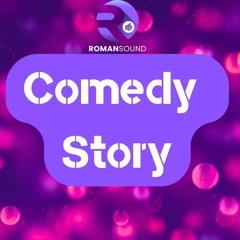 Comedy Story
