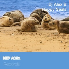 Dj Alex B - Happy Seals (Original Mix) - (Preview)