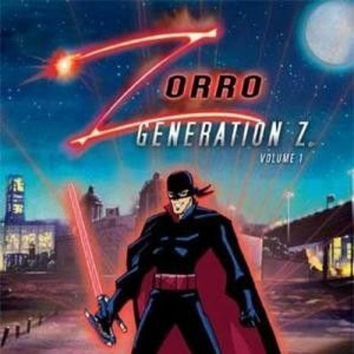 Zorro Generación Z Opening Castellano