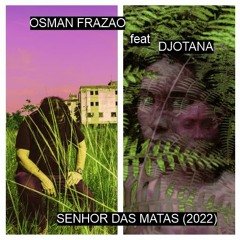 Senhor Das Matas (2022)