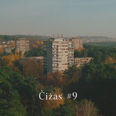 Čižas - Episode 9 @ Radio Vilnius