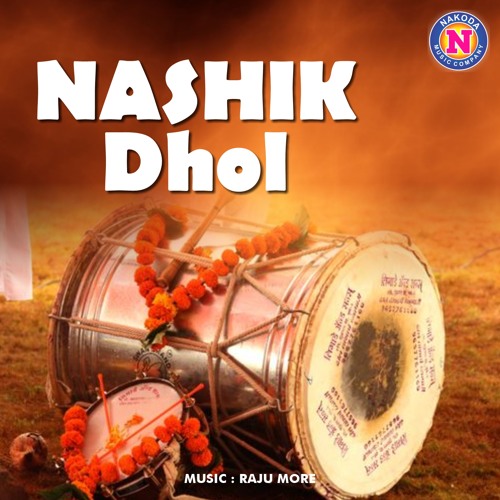 Stream Nashik Dhol by Raju More | Listen online for free on SoundCloud
