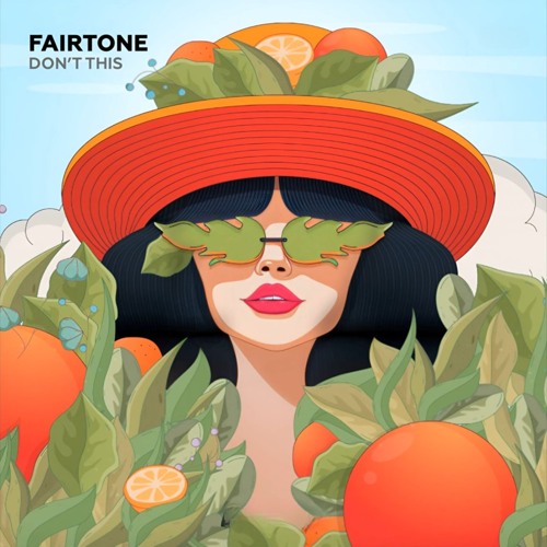 Fairtone - Don't This