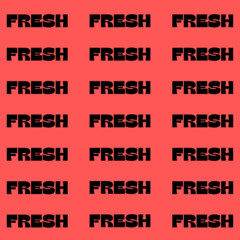 FRESH