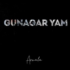 Gunagar Yam - Arxala