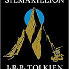 Get PDF 📍 The Silmarillion by J.R.R. Tolkien [PDF EBOOK EPUB KINDLE]