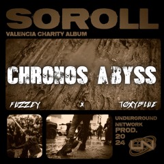 FUZZEY x TØXYBLUE - Chronos Abyss [Underground Network]