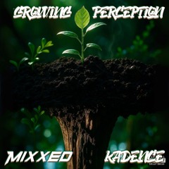 Growing Perception