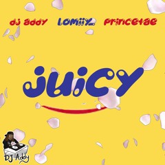 OmgAddy Ft. PrinceTae & Lomiiy  - JUICY (Drop It)