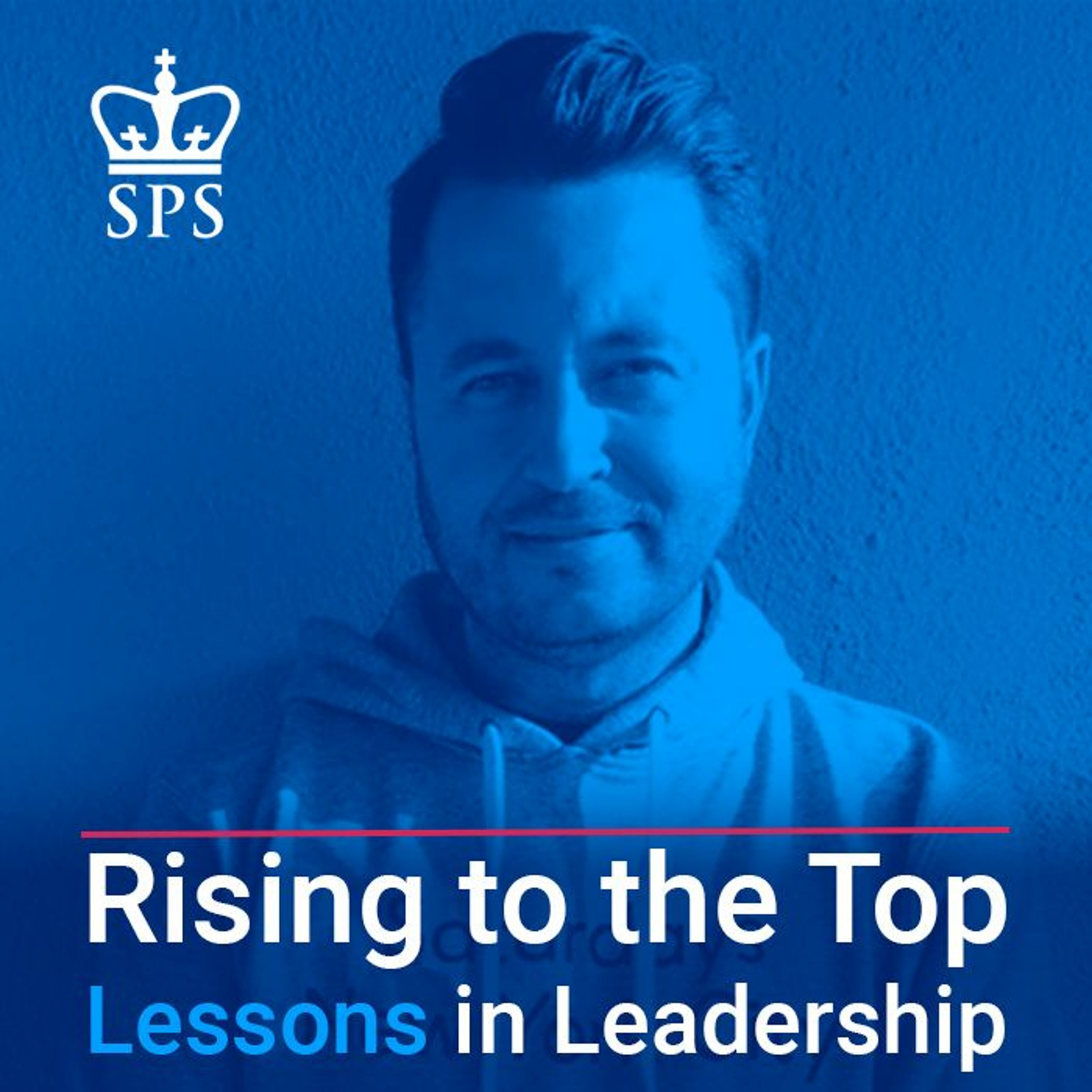 Rising to the Top: Lessons in Leadership - Sean Brecker, Headspace Health episode artwork