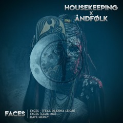PREMIERE: Housekeeping x ANDFOLK — Faces (Club Mix) [Housekeeping Records]