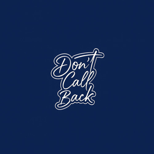 Don't Call Back