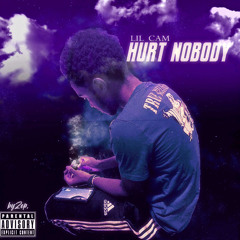 LIL CAM - HURT NOBODY (FINAL)