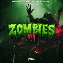 INSURGENT - ZOMBIES VIP (TEMPO SPECIAL)  "DOWNLOAD LINK IN DESC"