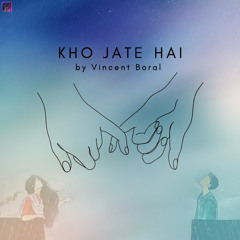 Kho Jate Hai (Sped Up)
