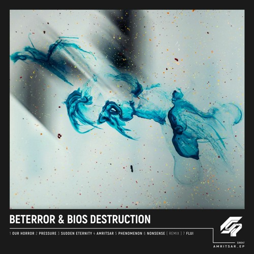 Beterror & Bios Destruction - Armitsar [Premiere] Sinuous Records