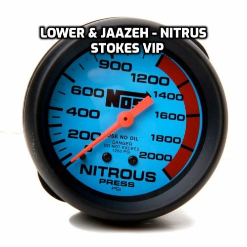 LOWER & JAAZEH - NITRUS (STOKES VIP)