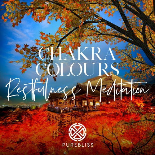 Restfulness Stream Chakra Colours - Restfulness Meditation by RazNitzanMusic (RNM ...