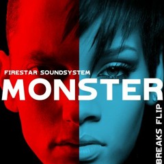 Rihanna - Monster (Firestar Soundsystem 135 Breaks Remix)