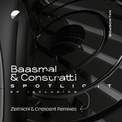 Baasmal x Constratti - Spotlight (Zlatnichi Mastrapfana Mix) [NALWDEP015]