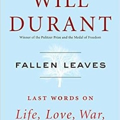 READ ⚡️ DOWNLOAD Fallen Leaves: Last Words on Life, Love, War, and God Online Book