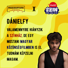 Mozizgatunk X SZIN 2025 Dánielfy Gergely