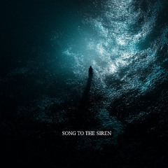 Song To the Siren