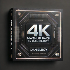 4K Mashup Pack by DanielBoy (Minimix) (Hypeddit Top 100 Tech House #16)[Support: Jean Luc]