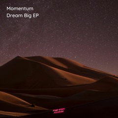 Momentum - Dream Big