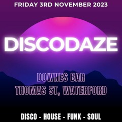 DiscoDaze - Live @ Downes Bar, Waterford, 03.11.23