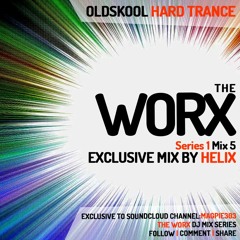 Helix - The Worx Vol. 5 - Oldskool Hard Trance