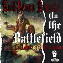 Leo and Nail Biter - In The Battlefield (Prod. Nail Biter)