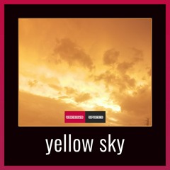 unknown spaces - yellow sky