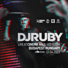 DJ Ruby Live at Cinema Hall Led Room, Budapest Hungary 01.04.23