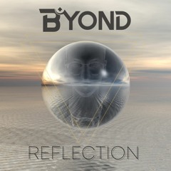 Reflection - B yond [FREE DOWNLOAD]