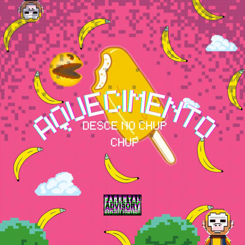 AQUECIMENTO DESCE NO CHUP CHUP