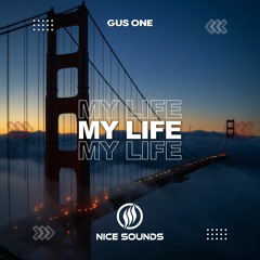 Gus One - My Life