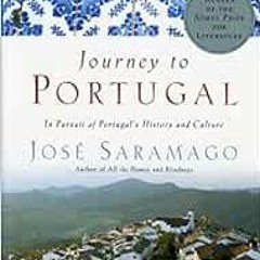[Get] [PDF EBOOK EPUB KINDLE] Journey to Portugal: In Pursuit of Portugal's History a