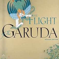 View EBOOK EPUB KINDLE PDF The Flight of the Garuda: The Dzogchen Tradition of Tibetan Buddhism by K