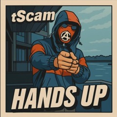 (AGB) TScam - Hands Up #Exclusive