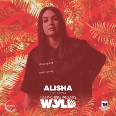 ALISHA @ Techno Bible Presents WYLD, The Mill Birmingham (28.02.20)