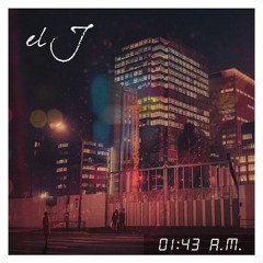 El J - Strange Times (Produced by 01:43 a.m.)