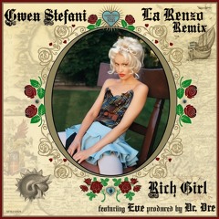 Rich Girl (Extended Mix) - La Renzo Remix