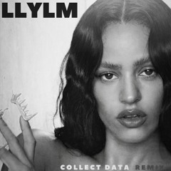 Rosalia - LLYLM (Collect Data Remix)